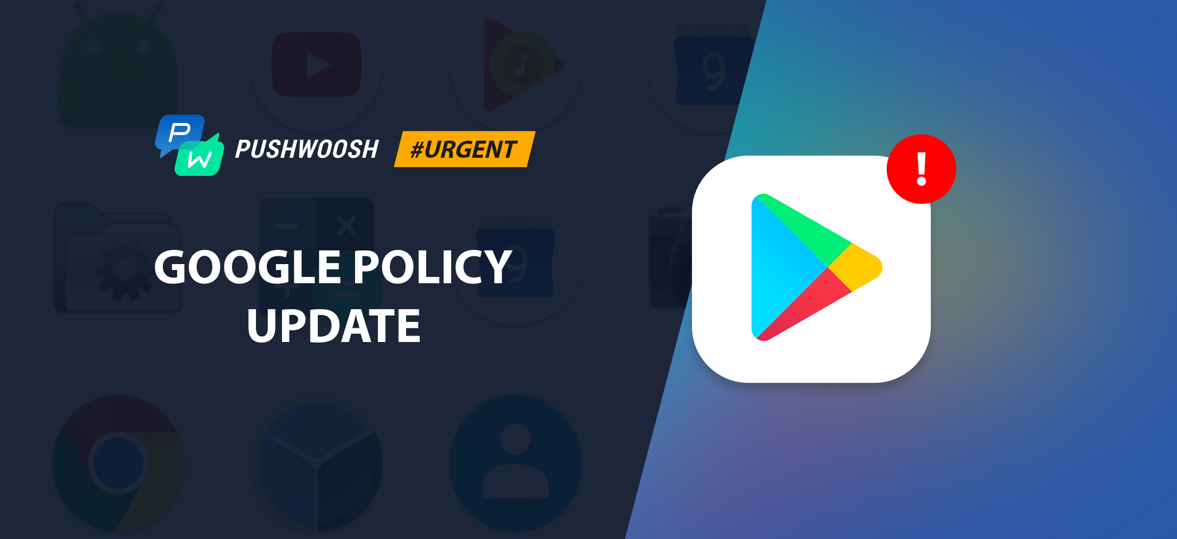 Google Developer Policy Update: Keep Your App Published