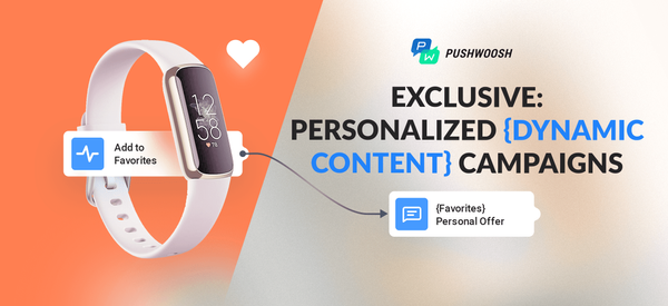 [New] Personalize Your Communications with Pushwoosh Dynamic Content