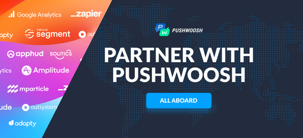 Why Partner with Pushwoosh?