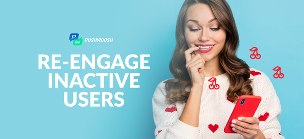 How to Re-Engage Inactive Users in Your Mobile App: Re-Activation Strategy for 2024